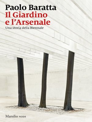 cover image of Il Giardino e l'Arsenale